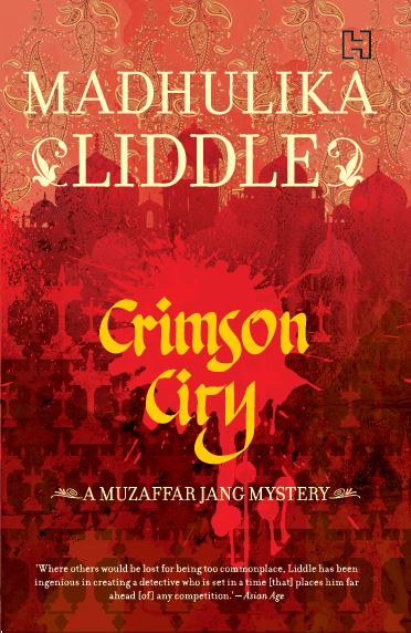 Crimson City, the fourth book in the Muzaffar Jang series.